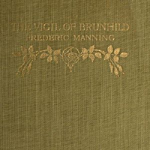 [Gutenberg 58692] • The Vigil of Brunhild: A Narrative Poem